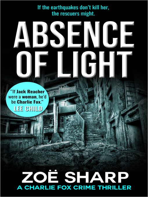 Title details for Absence of Light by Zoe Sharp - Available